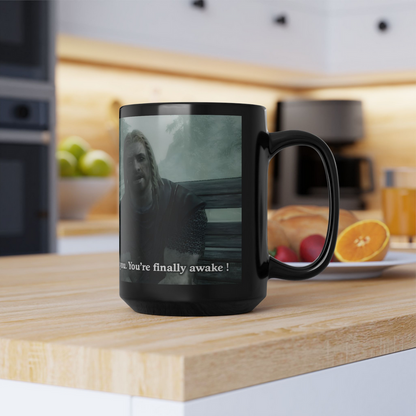 You're Finally Awake - Morphing Mug, 11oz